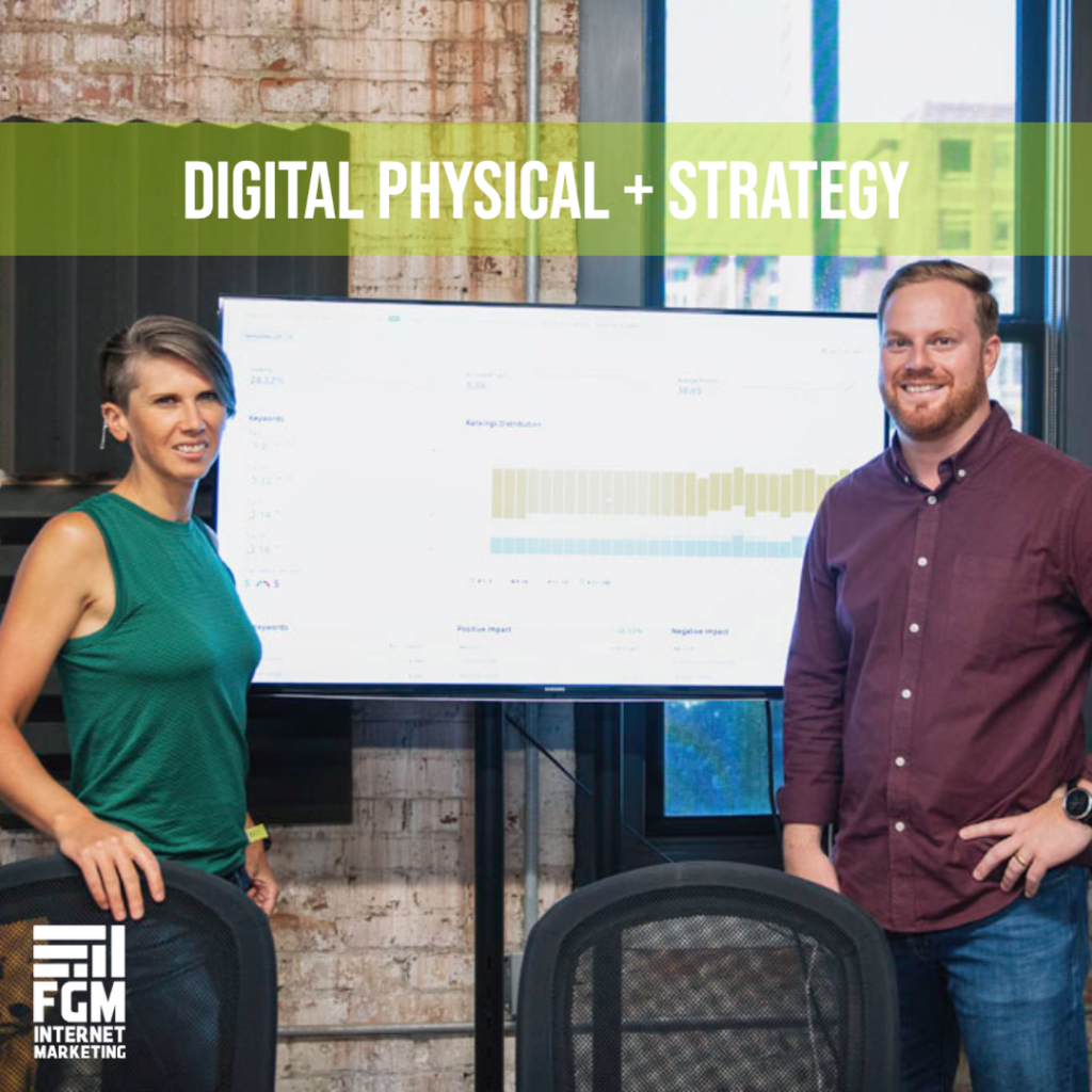 FGM's Digital Physical + Strategy